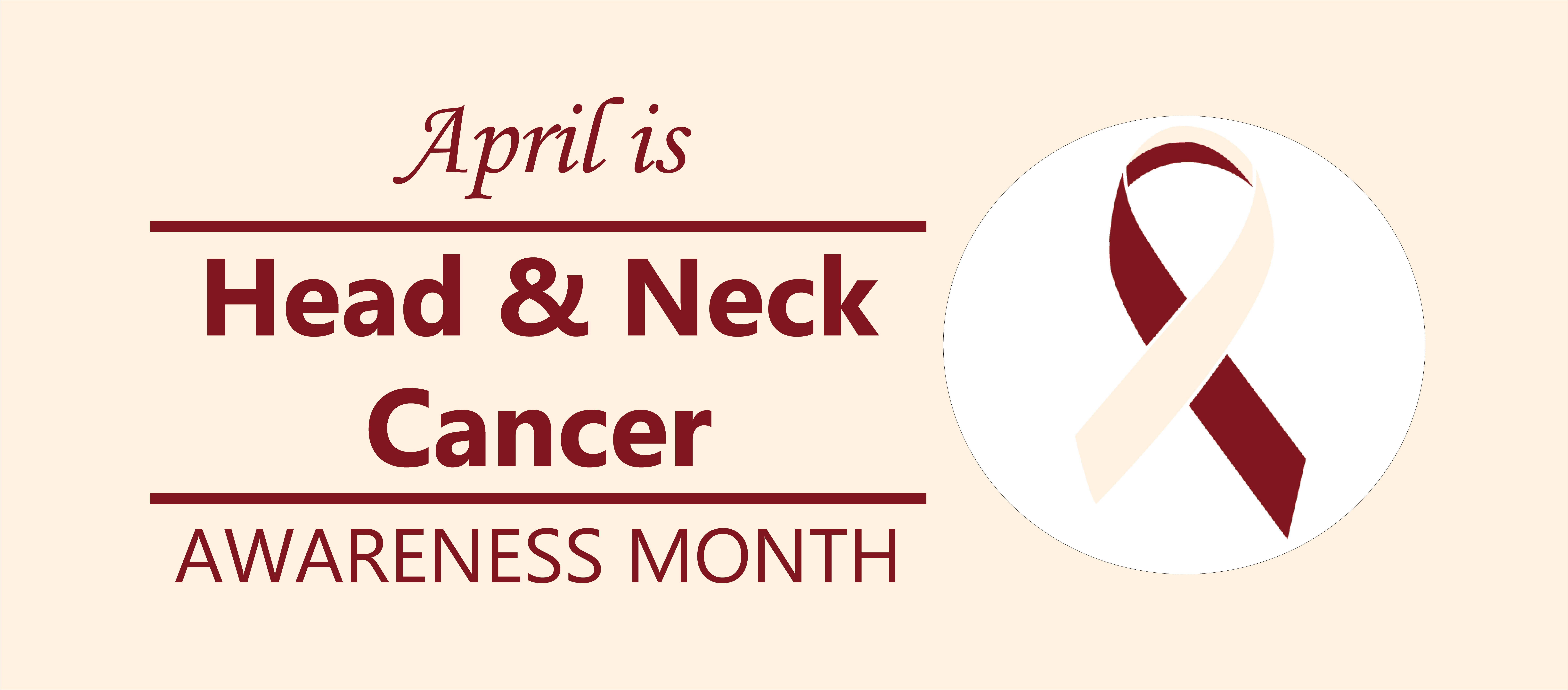 April is Head & Neck Cancer Awareness Month